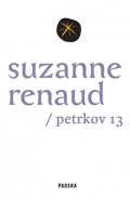 Tučková Lucie: Suzanne Renaud / Petrkov 13