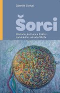 : Šorci - Historie, kultura a folklor turkického národa Sibiře