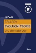Šedý Jiří: Základy evoluční teorie pro stomatology