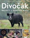 Axell Mikael, Ernsth Frida,: Divočák - Recepty z kančího masa