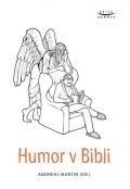 Andreas Martin: Humor v Bibli