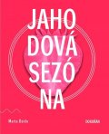 Dzido Marta: Jahodová sezóna