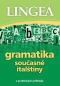 neuveden: Gramatika současné italštiny s praktický
