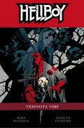 Mignola Mike: Hellboy 8 - Temnota vábí