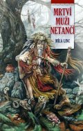 Linc Míla: Mrtví muži netančí