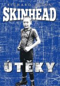 Allen Richard: Skinhead - Útěky