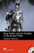 Colbourn Stephen: Macmillan Readers Intermediate: King Arthur and the Knights of the Round Ta