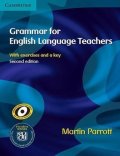 Parrott Martin: Grammar for English Language Teachers