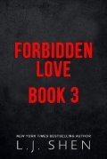 Shen L. J.: Forbidden Love Book 3