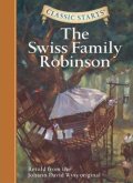 Wyss Jahann David: Swiss Family Robinson