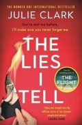 Clark Julie: The Lies I Tell