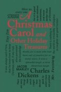 Dickens Charles: A Christmas Carol : And Other Holiday Treasures