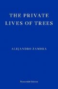 Zambra Alejandro: The Private Lives of Trees