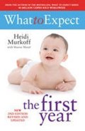 Murkoff Heidi: What to Expect the first Year