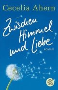Ahernová Cecelia: Zwischen Himmel und Liebe
