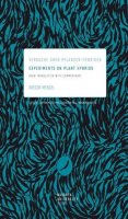 Mendel Gregor: Experiments on Plant Hybrids - Versuche über Pflanzen-Hybriden. New Transla