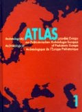 kolektiv autorů: Archeologický atlas pravěké Evropy + CD + příloha map