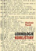 Pucek Vladimír: Lexikologie korejštiny