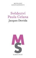 Derrida Jacques: Svědectví Paula Celana