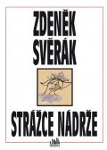 Svěrák Zdeněk: Strážce nádrže