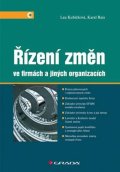 Rais Karel Václav: Řízení změn ve firmách a jiných organizacích
