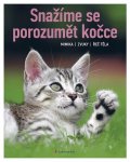 Rauth–Widmannová Brigitte: Snažíme se porozumět kočce