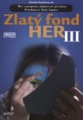 Zounková Daniela: Zlatý fond her III