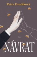 Dvořáková Petra: Návrat