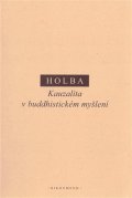 Holba Jiří: Kauzalita v buddhistickém myšlení