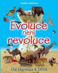 Winston Robert: Evoluce není revoluce