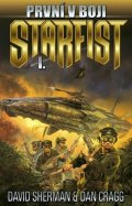 Sherman David: Starfist 1 - První v boji