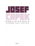 Čapek Josef: Publicistika 2 - Výtvarné eseje a kritiky 1905-1920