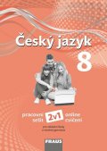 Pašková Martina: Český jazyk 8 pro ZŠ a víceletá gymnázia - Pracovní sešit