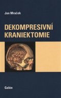 Mraček Jan: Dekompresivní kraniektomie
