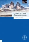 Janků Ladislav J.: Lyžařské právo v Itálii - Právní úprava a judikatura
