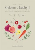 Bezlepková Margottka: Hrníčková kuchařka: Srdcem v kuchyni - Zdravé, autorské recepty bez lepku,