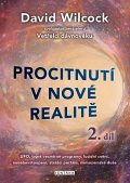 Wilcock David: Procitnutí v nové realitě 2. díl - UFO, tajné vesmírné programy, lucidní sn