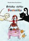 Peňáz-Procházková Monika: Pohádky skřítka Fantazíška