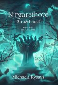 Ryšavá Michaela: Nirgarethové Strážci noci 1 - Jako lovná zvěř