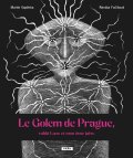 Vopěnka Martin: Le Golem de Prague, rabbi Loew et mon âme juive