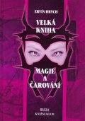 Hrych Ervín: Velká kniha Magie a čarování