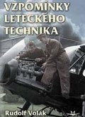 Volák Rudolf: Vzpomínky leteckého technika