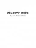 Pleskanková Silvie: Džusový moře