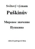 Bém Alfred Ljudvigovič: Světový význam Puškinův