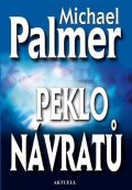 Palmer Michael: Peklo návratů