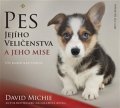 Michie David: CD Pes Jejího Veličenstva a jeho mise - audiokniha