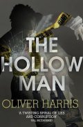 Harris Oliver: The Hollow Man