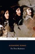 Dumas Alexandre: The Three Musketeers