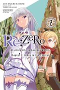 Nagatsuki Tappei: Re: Zero Starting Life in Another World Chapter 1, Vol. 2 (Manga)