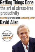 Allen David: Getting Things Done
